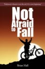 Not Afraid to Fall - eBook