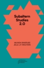 Subaltern Studies 2.0 - Being against the Capitalocene - Book