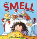 Can You Smell Breakfast? : A Five Senses Book For Kids Series (Kids Food Book, Smell Kids Book) - Book