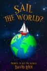 Sail the World?, Prequel to RV the World - eBook