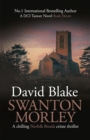 Swanton Morley : A chilling Norfolk Broads crime thriller - Book