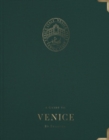 A Guide to Venice : By Seasons - Book