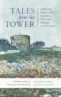 Tales from the Tower : A Personal History of the James Joyce Tower and Museum by its Curators - Book