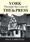 York Through The Lens of The Press - Book