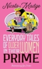 Everyday Tales of Older Women in Their Prime - Book
