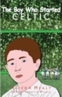 The Boy Who Started Celtic - Book