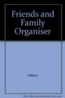 Friends and Family Organiser - Book