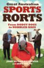 Great Australian Sports Rorts : From Dodgy Dogs to Nobbled Nags - Book