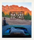 Australia's Best Nature Escapes - Book