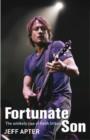 Fortunate Son : The Unlikely Rise of Keith Urban - Book