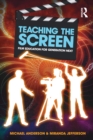 Teaching the Screen : Film education for Generation Next - Book