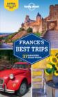 Lonely Planet France's Best Trips - Book