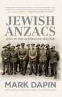 Jewish Anzacs : Jews in the Australian Military - Book