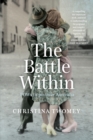 The Battle Within : POWs in postwar Australia - Book