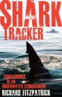 Shark Tracker : Confessions of an Underwater Cameraman - eBook
