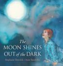 The Moon Shines Out of the Dark - Book