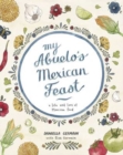 My Abuelo's Mexican Feast : An Illustrated Mexican Food Journey - Book
