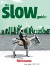 Slow Guide to Melbourne 2007 - eBook