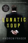 Killing Time : Lunatic Soup - eBook