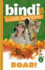 Bindi Wildlife Adventures 6: Roar! - eBook
