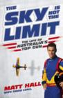 The Sky Is Not The Limit : The Life of Australia's Top Gun - eBook