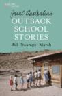 Great Australian Outback School Stories - eBook