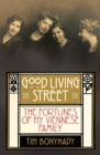 Good Living Street : The Fortunes of My Viennese Family - Book