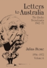 Letters to Australia, Volume 6 : Essays from 1956-1972 - Book