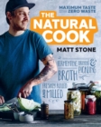 The Natural Cook : Maximum taste, zero waste - Book