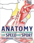 Anatomy for Strength and Fitness Training for Speed and Sport - eBook