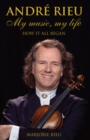 Andre Rieu: My Music, My Life - eBook