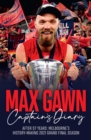 Max Gawn Captain's Diary : After 57 Years: Melbourne's History-Making 2021 Grand Final Season - eBook