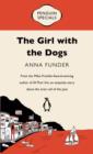The Girl with the Dogs : Penguin Special - eBook