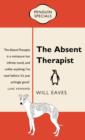 The Absent Therapist : Penguin Special - eBook