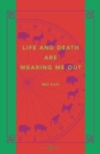 Life and Death Are Wearing Me Out: China Library - eBook