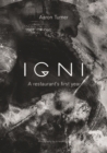 Igni : A restaurant's first year - Book