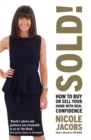 Sold! : How to buy and sell your home with real confidence - Book