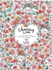 Choosing Love : Replenishing Our Hearts - Book