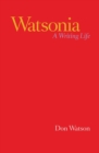 Watsonia : A Writing Life - eBook