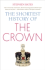 The Shortest History of the Crown - eBook