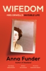Wifedom : Mrs Orwell's Invisible Life - eBook
