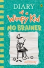 No Brainer: Diary of a Wimpy Kid (18) - eBook