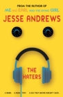 The Haters : A Band. A Road Trip. A Gig That Maybe Doesn't Suck. - Book