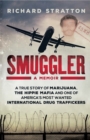 Smuggler : My Life as One of America's Most Wanted International Drug Traffickers - Book