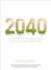 2040: A Handbook for the Regeneration - Book