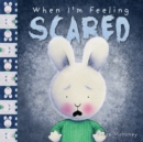 When I'm Feeling Scared - Book