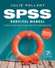 SPSS Survival Manual : A step by step guide to data analysis using IBM SPSS - Book