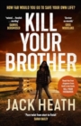 Kill Your Brother - Book