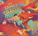 Our Family Dragon: A Lunar New Year Story - Book
