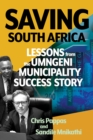 Saving South Africa : Lessons from the uMngeni Municipality Success Story - eBook
